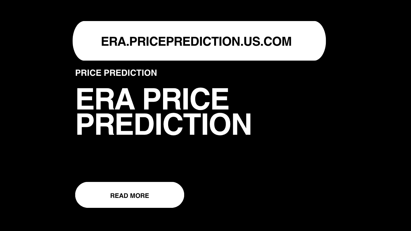 ERA Price Prediction | Caldera Forecast 2025, 2030, 2040